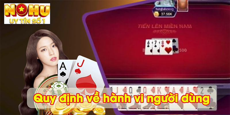 Quy định về hành vi người dùng